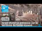 Golan annexé : Israël étend sa présence sur le territoire • FRANCE 24