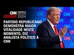 Partido Republicano demonstra maior vitalidade neste momento, diz analista político à CNN | CNN 360°