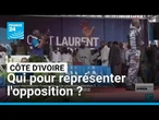 Présidentielle en Côte d'Ivoire : qui pour représenter l'opposition à la prochaine élection ?
