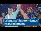 Borja el ganador inesperado de Supervivientes destroza todos los pronósticos