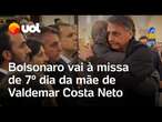 Bolsonaro em Mogi das Cruzes: Ex-presidente vai à missa de sétimo dia da mãe de Costa Neto; vídeos