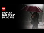 Previsão do tempo: chove em toda região Sul do país | CNN NOVO DIA