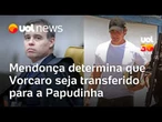 Mendonça manda transferir Daniel Vorcaro de volta à Papudinha em até 24 horas