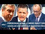 MACHTSPIEL IN DER UNION: Thorsten Frei vor Mega-Aufstieg! Das große Personal-Beben beginnt!