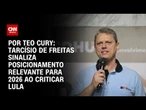 Análise: Tarcísio de Freitas sinaliza posicionamento relevante para 2026 ao criticar Lula | CNN 360º