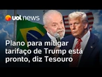 Plano para mitigar os efeitos do tarifaço de Trump contra o Brasil está pronto, diz Tesouro