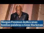 Morgan Freeman dedica unas bonitas palabras a Gene Hackman: "Descansa en paz, amigo"