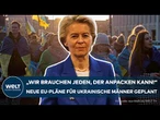 UKRAINE-KRIEG: EU berät in Brüssel besondere Bestimmungen für wehrfähige Ukrainer