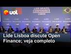 Lide Lisboa discute Open Finance, moedas digitais e serviços eletrônicos; veja painel na íntegra