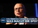 WAHL IN HAMBURG: SPD holt Sieg! CDU auf Platz 2! Grüne verlieren stark - Rufe nach rot-schwarz