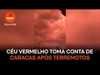 Céu vermelho toma conta de Caracas após terremotos na Venezuela