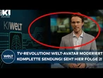 DEUTSCHLAND: TV-Revolution! WELT-Avatar moderiert komplette Sendung! Seht hier die Folge 2!