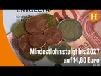 Kabinett beschließt Mindestlohn-Erhöhung auf 14,60 Euro