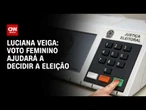 Voto feminino ajudará a decidir a eleição, afirma Luciana Veiga | WW ESPECIAL