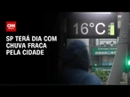 SP terá chuva e temperaturas mais baixas nos próximos dias; veja previsão | CNN NOVO DIA