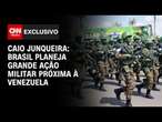 Caio Junqueira: Brasil planeja grande ação militar próxima à Venezuela | BASTIDORES CNN