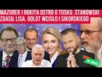 Hity w sieci | Mazurek i Rokita ostro o Tusku. Stanowski zgasił Lisa. Odlot Wcisło i Sikorskiego
