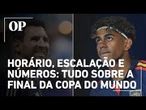 Final da Copa do Mundo 2026 reúne Messi, Yamal e show inédito no intervalo; entenda