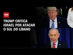 Trump critica ataques de Israel ao Líbano e pede recuo de ofensiva | AGORA CNN