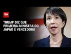 Trump chama primeira-ministra Sanae Takaichi de vencedora | CNN NOVO DIA