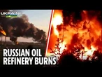 Ukrainian attack drones blitz another Russian oil refinery in huge blow to Putin