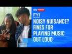 FYI: Fines for playing music too loud