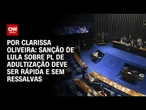 Análise: Sanção de Lula sobre PL da adultização deve ser rápida e sem ressalvas | LIVE CNN