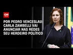 Carla Zambelli vai anunciar nas redes sociais seu herdeiro político | CNN ARENA
