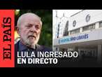 DIRECTO | Vista del hospital donde el presidente brasileño Lula está siendo tratado | EL PAÍS