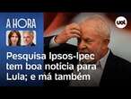 Pesquisa Ipsos-Ipec tem boa notícia para Lula; e má também | José Roberto de Toledo