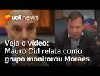 Mauro Cid diz em depoimento em vídeo como grupo golpista monitorou passos de Moraes; veja a delação