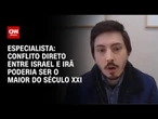 Conflito direto entre Israel e Irã poderia ser a maior guerra do século XXI, diz professor | LIVE CN
