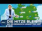 WETTER IN DEUTSCHLAND: Westen und Osten geteilt! Sonne, Hitze, Regen und Unwetter