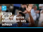 Gaël Monfils fait ses adieux à Roland-Garros après sa défaite au premier tour • FRANCE 24
