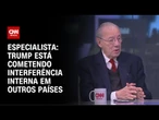 Análise: Trump está cometendo interferência interna nos países | WW