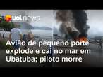 Avião cai em Ubatuba: Morte de piloto é confirmada; cinco pessoas estavam a bordo da aeronave