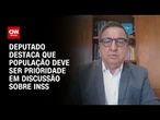 Debate sobre descontos do INSS deve priorizar a população, diz deputado | BASTIDORES CNN