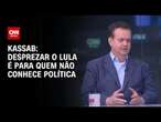 Kassab: Desprezar o Lula é para quem não conhece política | WW