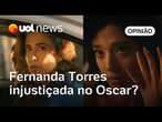 Fernanda Torres injustiçada no Oscar? Anora e Mikey Madison mereciam os prêmios? Veja o debate