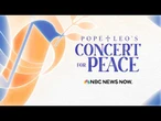 WATCH LIVE: Pope Leo XIV's Concert for Peace | NBC News NOW