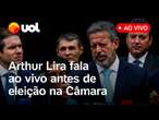 Eleição na Câmara: Arthur Lira fala ao vivo em seu último dia como presidente da casa