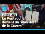 États-Unis : Donald Trump rebaptise le Pentagone en "ministère de la Guerre" • FRANCE 24