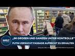 KRIEGSWIRTSCHAFT RUSSLAND: Putin mahnt vor Panik! US-Sanktionen deutlich spürbar für die Bevölkerung