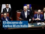 El discurso de Carlos III en Italia en defensa de la Unión Europea