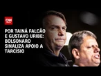 Bolsonaro sinaliza apoio a Tarcísio, mas PL impõe filiação | BASTIDORES CNN