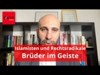 Von Al-Kaida zur AfD: Warum Islamisten und Rechtsradikale Brüder im Geiste sind