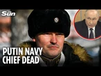 Putin's top Navy general KILLED in devastating Ukrainian missile strike in Kursk