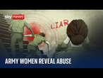 Army women reveal alleged sexual abuse as ex-minister admits 'colossal failure'