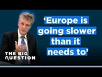The Big Question : L'Europe a-t-elle amélioré sa compétitivité depuis le rapport Draghi ?