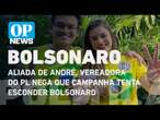 Aliada de André, Bella Carmelo nega que campanha tenta esconder Bolsonaro l O POVO NEWS